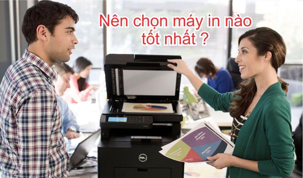 Việc lựa chọn máy in tốt là giải pháp lâu dài cho những ai làm văn phòng